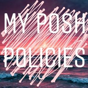MY POSH POLICIES